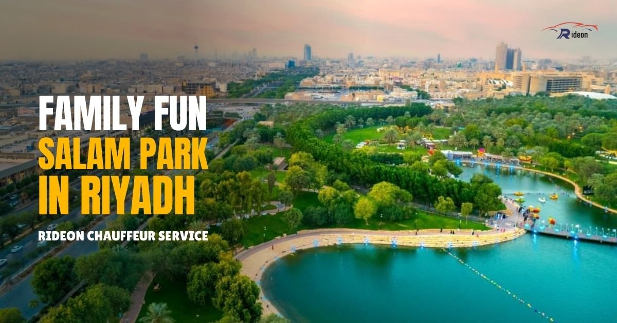 Family Fun: Salam Park in Riyadh – The Ultimate Outdoor Escape for Families